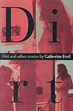 Ford, Catherine: Dirt and Other Stories