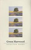Harwood, Gwen: Selected Poems by Gwen Hardwood