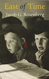 Rosenberg, Yaakov ben Gershon: East of Time