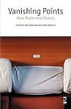 Kinsella, John: Vanishing Points: New Modernist Poems Kinsella, John: Vanishing Points: New Modernist Poems