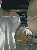 [???]: International Architecture Yearbook No. 8, 2002