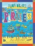 Nilsen, Anna: Pirates: All Aboard for Hours of Puzzling Fun Nilsen, Anna: Pirates: All Aboard for Hours of Puzzling Fun