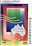 Harvey, Stephen: Implement and Monitor Environment Policies: Bsbcmn413a Harvey, Stephen: Implement and Monitor Environment Policies: Bsbcmn413a