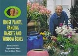 Ward, Bill: House Plants, Hanging Baskets and Window Boxes