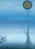 Cooke, Kay McKenzie: Feeding the Dogs Cooke, Kay McKenzie: Feeding the Dogs