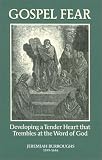 Burroughs, Jeremiah: Gospel Fear Burroughs, Jeremiah: Gospel Fear