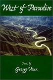 Venn, George: West of Paradise: New Poems Venn, George: West of Paradise: New Poems