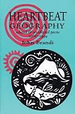 Brandi, John: Heartbeat Geography Brandi, John: Heartbeat Geography