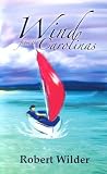 Wilder, Robert: Wind from the Carolinas