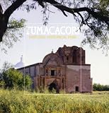 Lamb, Susan: Tumacacori National Historical Park