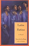 De LA Pena, Terri: Latin Satins