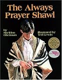 The Always Prayer Shawl (1878093223) by Oberman, Sheldon Oberman, Sheldon: The Always Prayer Shawl