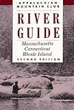 Appalachian Mountain Club: Amc River Guide: Massachusetts Connecticut Rhode Island