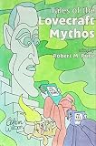 Price, Robert M.: Tales of the Lovecraft Mythos