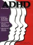 Rosenthal, David K.: ADHD: A Survival Guide for Parents and Teachers