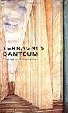 Schumacher, Thomas L.: The Terragnis Danteum: Architecture, Poetics, and Politics Under Italian Fascism Schumacher, Thomas L.: The Terragnis Danteum: Architecture, Poetics, and Politics Under Italian Fascism