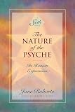 The Nature of the Psyche: Its Human Expression (187842422X) by Roberts, Jane Roberts, Jane: The Nature of the Psyche: Its Human Expression