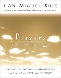 Mills, Janet: Prayers: A Communion With Our Creator  Inspiration and Guided Meditations for Living in Love and Happiness