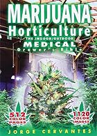 Marijuana Horticulture: The Indoor/Outdoor&hellip;