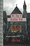 Kent, Chris: The Boys of Swithins Hall: A Novel