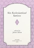 Dean, James: Six Ecclesiastical Satires Dean, James: Six Ecclesiastical Satires
