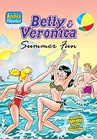 Betty & Veronica Summer Fun by Archie Comics