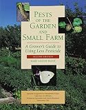 Flint, Mary Louise: Pests of the Garden and Small Farm: A Grower's Guide to Using Less Pesticide