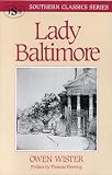 Wister: Lady Baltimore Wister: Lady Baltimore