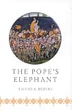 Bedini, Silvio A.: The Pope's Elephant