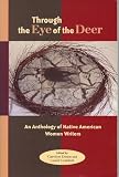 Dunn, Carolyn: Through the Eye of the Deer Dunn, Carolyn: Through the Eye of the Deer