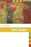 Howe, Leanne: Shell Shaker