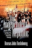 Rushdoony: This Independent Republic