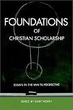 North, Gary: Foundations of Christian Scholarship North, Gary: Foundations of Christian Scholarship