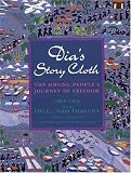 Cha, Dia: Dia's Story Cloth: The Hmong People's Journey of Freedom Cha, Dia: Dia's Story Cloth: The Hmong People's Journey of Freedom