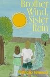 Telesco, Patricia: Brother Wind, Sister Rain