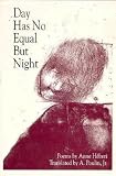 Poulin, A.: Day Has No Equal but the Night Poulin, A.: Day Has No Equal but the Night