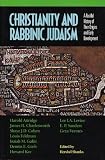 Shanks, Hershel: Christianity and Rabbinic Judaism: A Parallel History of Their Origins and Early Development Shanks, Hershel: Christianity and Rabbinic Judaism: A Parallel History of Their Origins and Early Development