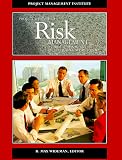 Wideman, R. Max: Project and Program Risk Management: A Guide to Managing Project Risks and Opportunities Wideman, R. Max: Project and Program Risk Management: A Guide to Managing Project Risks and Opportunities