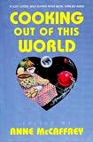 McCaffrey, Anne: Cooking Out of This World: A Science Fiction Cookbook