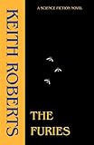 Roberts, Keith: The Furies Roberts, Keith: The Furies