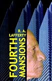 Lafferty, R.A.: Fourth Mansions