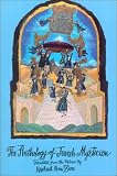 Ben Zion, Raphael: The Anthology of Jewish Mysticism Ben Zion, Raphael: The Anthology of Jewish Mysticism