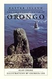 Drake, Alan: Easter Island: The Ceremonial Center of Orongo