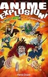 Drazen, Patrick: Anime Explosion!: The What? Why? & Wow! of Japanese Animation Drazen, Patrick: Anime Explosion!: The What? Why? & Wow! of Japanese Animation