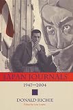 Richie, Donald: The Japan Journals: 1947-2004 Richie, Donald: The Japan Journals: 1947-2004