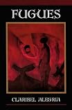 Alegria, Claribel: Fugues