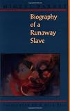 Barnet, Miguel: Biography of a Runaway Slave