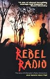 Fried, Mark: Rebel Radio: The Story of El Salvador's Radio Venceremos