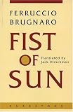 Hirschman, Jack: Fist of Sun: Pugno Di Sole