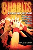 Earley, Dave: The 8 Habits of Effective Small Group Leaders